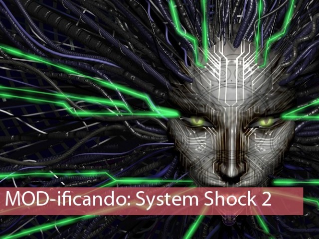 computer requirements for modded system shock 2 how to mod videos