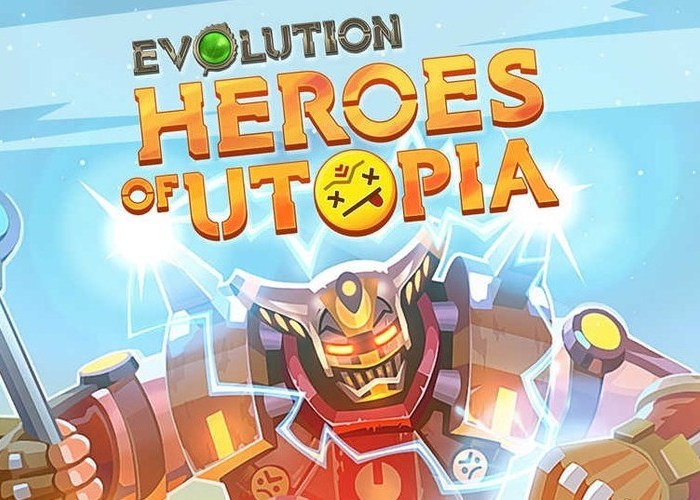 Evolution Heroes of Utopia